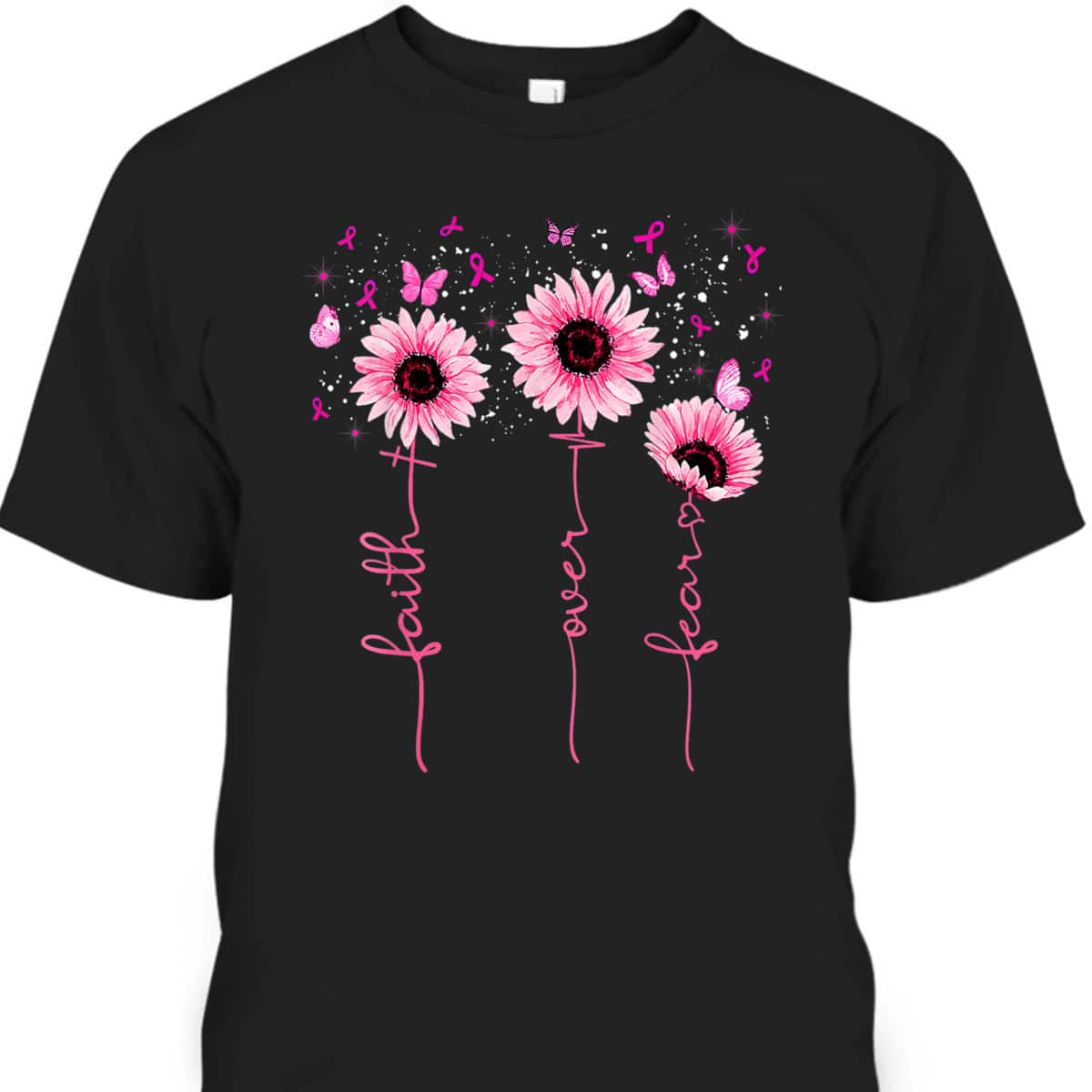 Faith Over Fear Breast Cancer Awareness Sunflower Christians T-Shirt