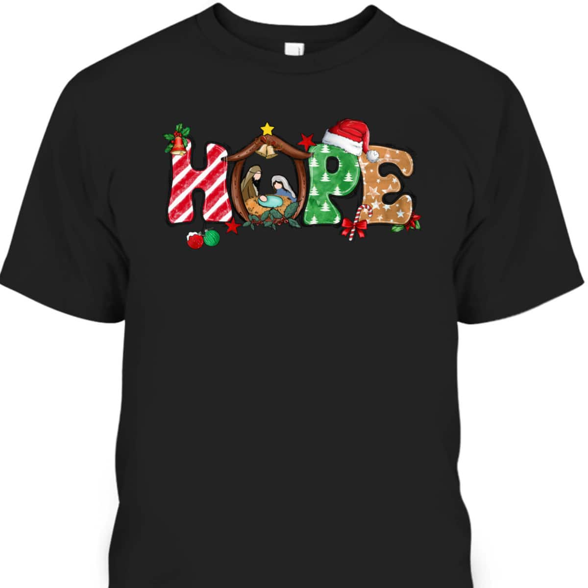 Christmas Jesus Hope Jesus Christian Christian Xmas T-Shirt