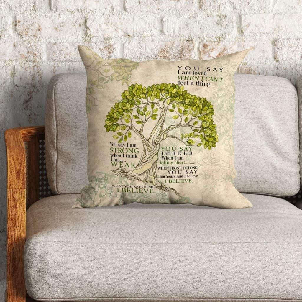 Lauren Daigle You Say Lyrics Christian Pillow