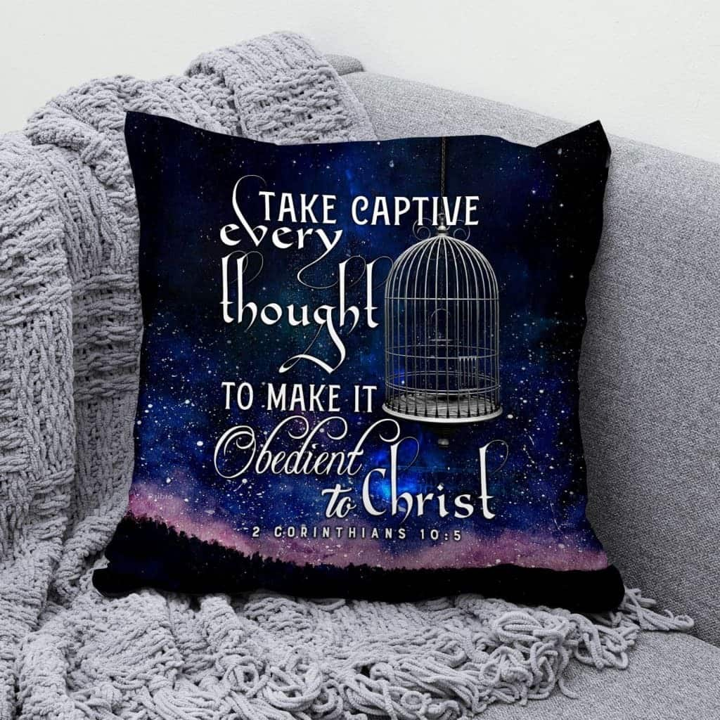 Take Captive Every Thought 2 Corinthians 105 Bible Verse Pillow