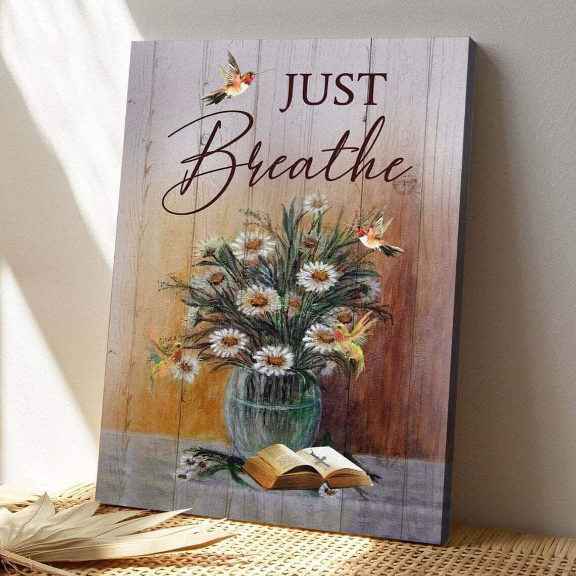 Bible Verse Just Breathe Hummingbird Daisy Scripture Canvas Print