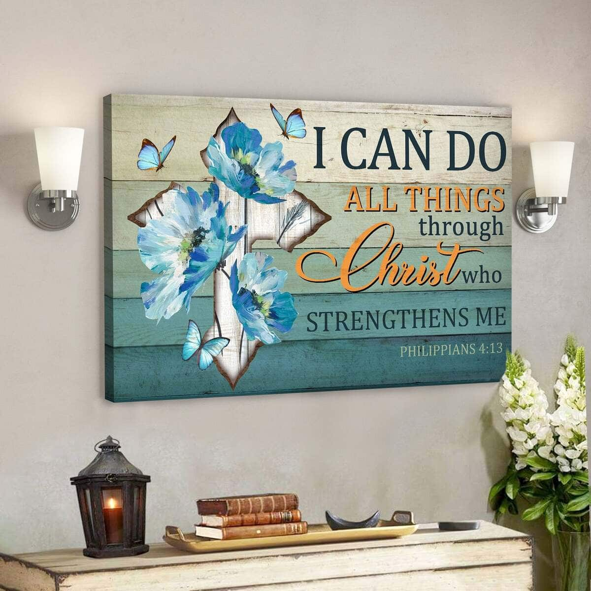 I Can Do All Things Through Christ Who Strengthens Me Bible Verse Canvas Wall Art