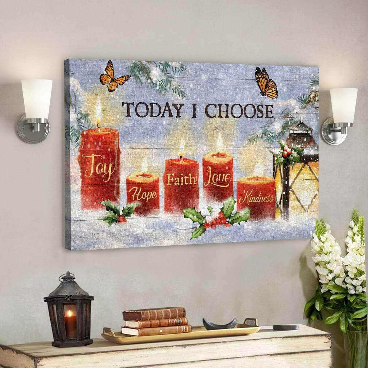 Jesus God Winter Christmas Candle Scene Today I Choose Joy Hope Faith Love Kindness Canvas Wall Art