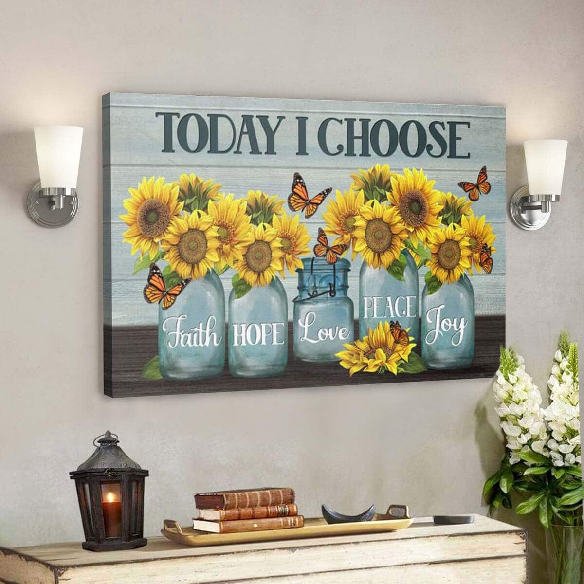 Christian Bible Verse Today I Choose Faith Hope Love Peace Joy Scripture Canvas Wall Art