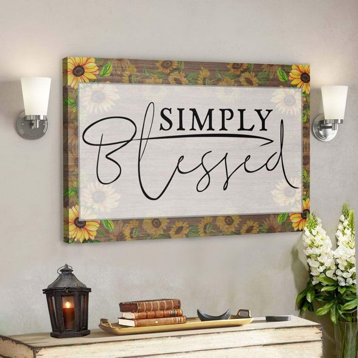 Bible Verse Simply Blessed Sunflower Scripture Canvas Wall Art