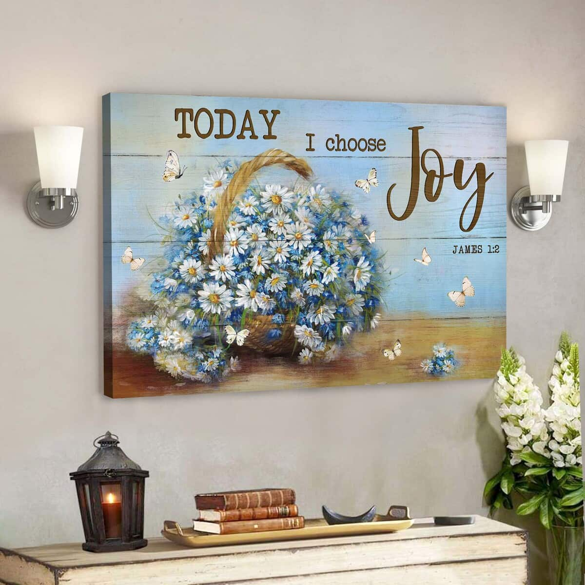 Daisy Basket Today I Choose Joy Bible Verse Scripture Canvas Wall Art