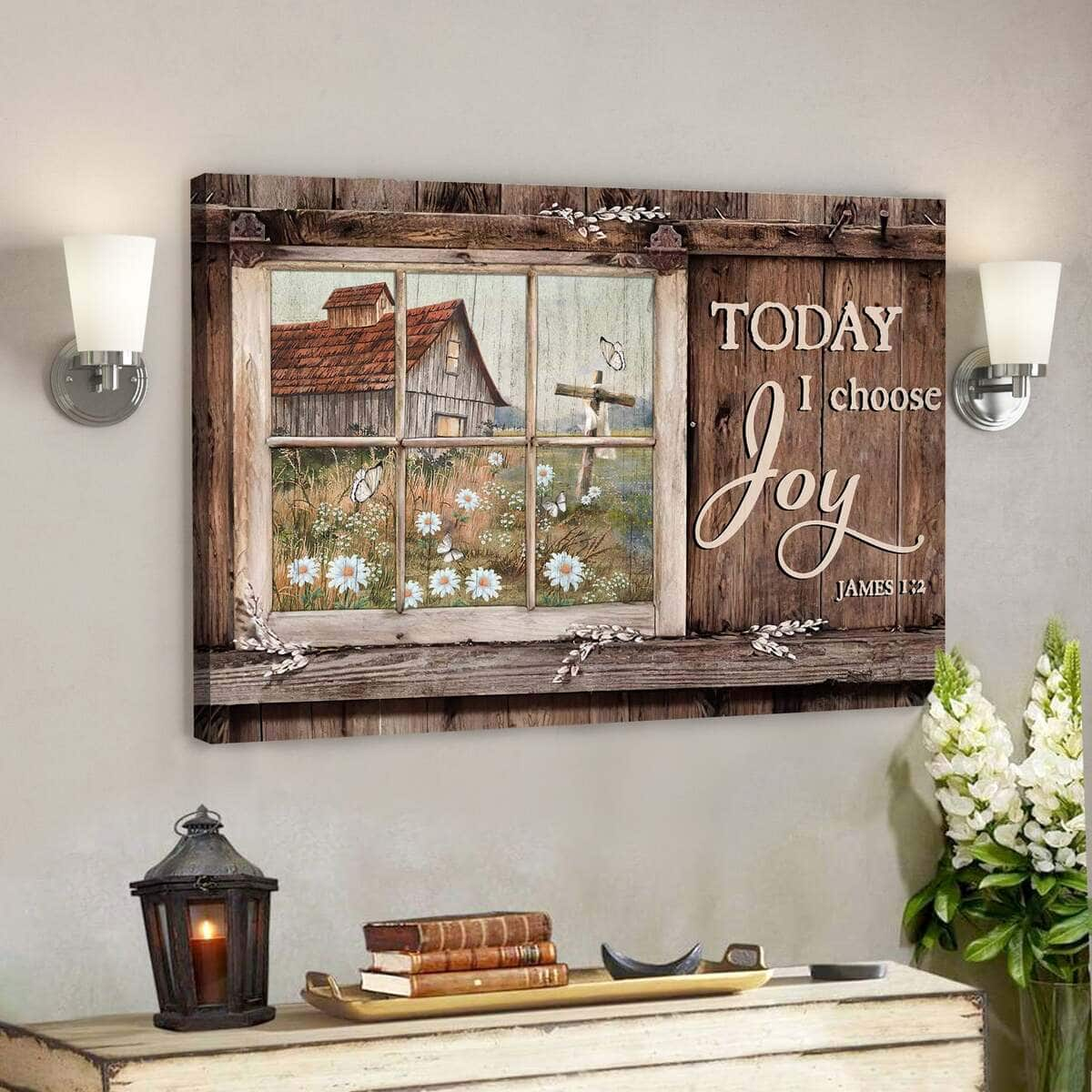 Bible Verse Window Frame Today I Choose Joy Canvas Wall Art