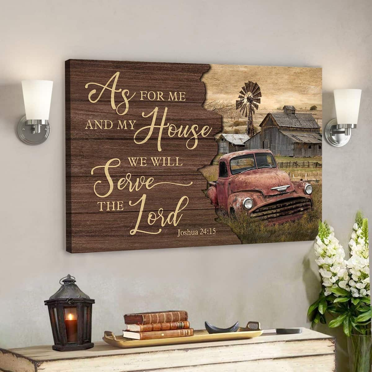 Old Farm As For Me And My House We Will Serve The Lord Bible Verse Scripture Canvas Wall Art