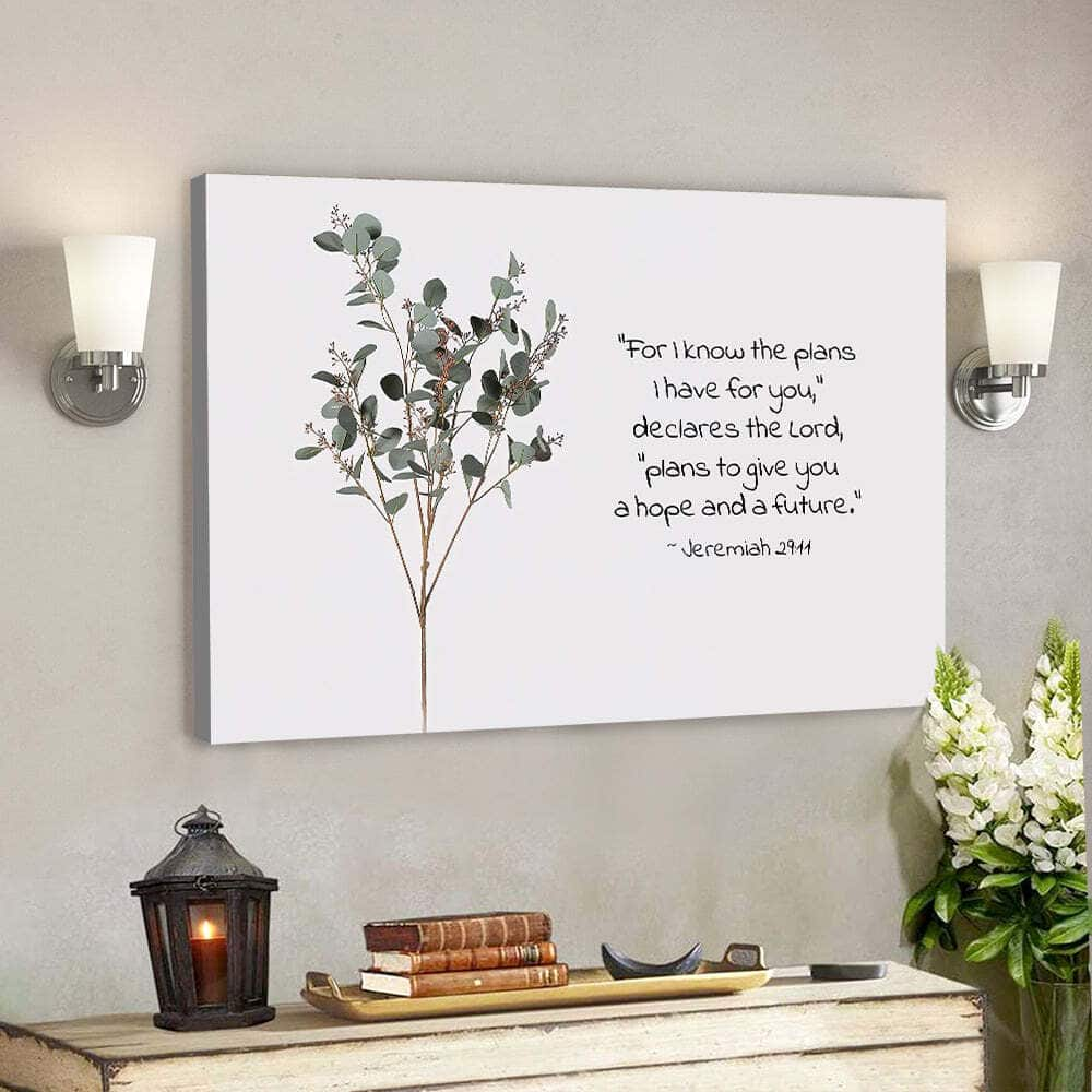 For I Know The Plans I Have For You Jesus Bible Verse Scripture Canvas Wall Art