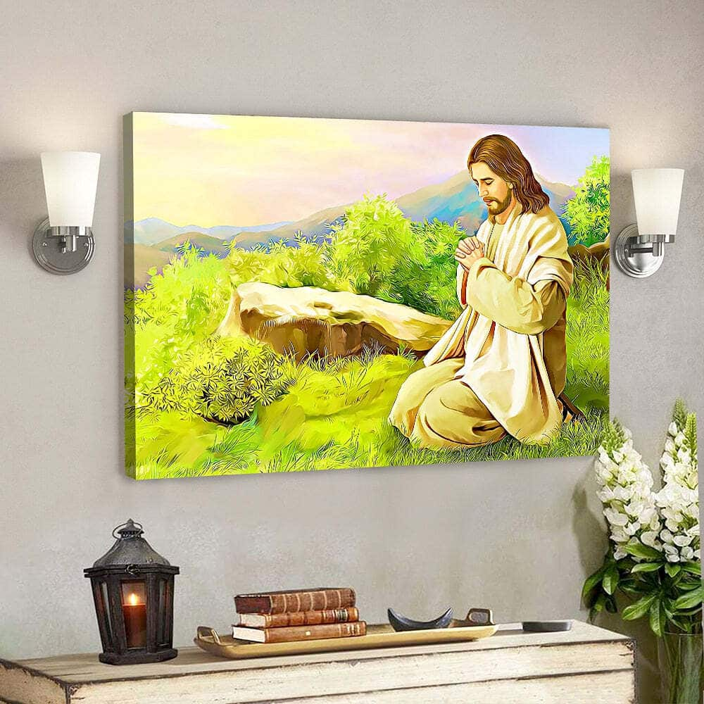 Jesus Praying Christ Jesus Bible Verse Scripture Canvas Wall Art