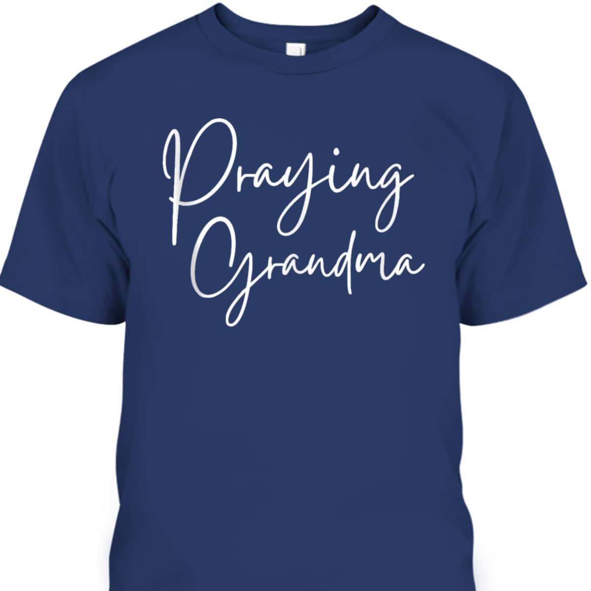 Cute Christian Mother's Day Prayer Warrior Praying Grandma T-Shirt