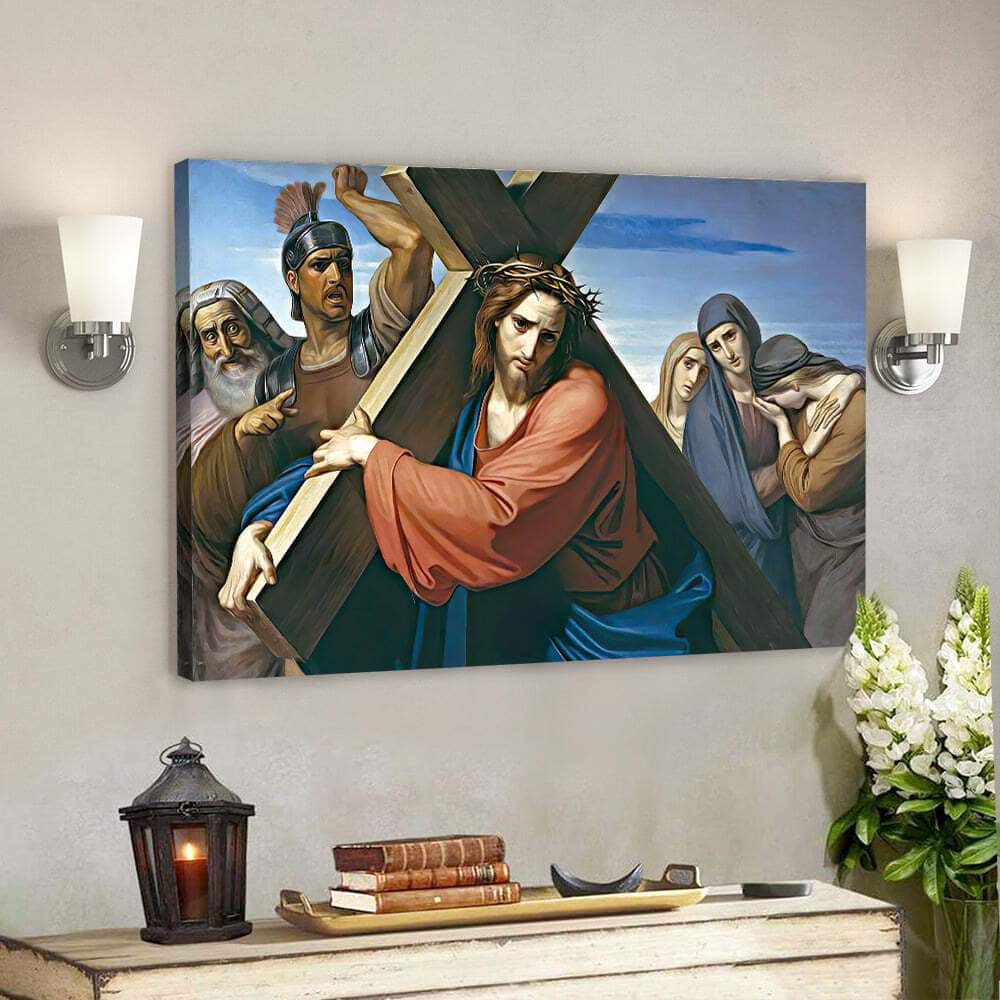 Jesus Carrying His Cross Jesus Christ Faith Gift For Christian Canvas Wall Art