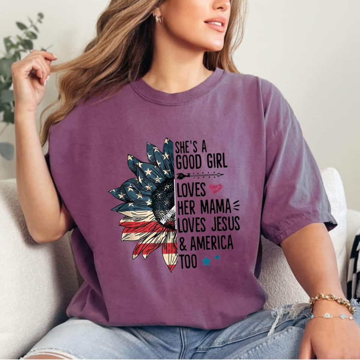 She's A Good Girl Loves Her Mama Loves Jesus America Too 4th Of July T-Shirt