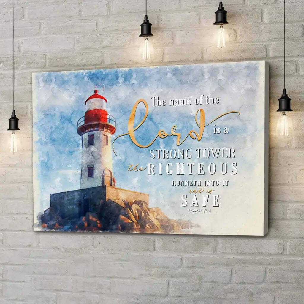 Proverbs 1810 The Name Of The Lord Is A Strong Tower Canvas Wall Art