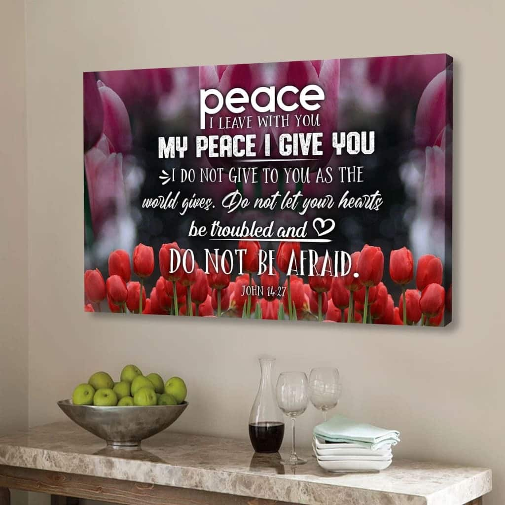 Peace I Leave With You John 1427 Christian Canvas Wall Art