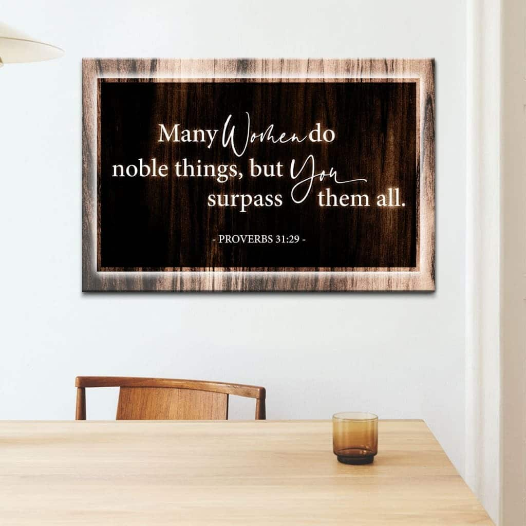 Many Women Do Noble Things Proverbs 3129 Canvas Wall Art