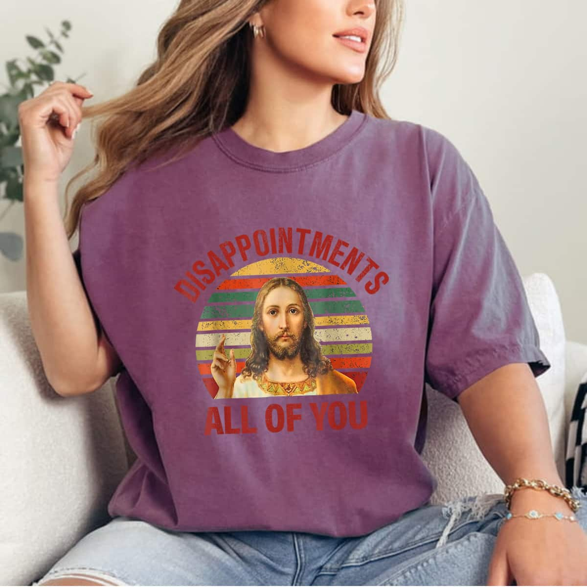 Disappointments Sarcastic All Of You Christian Jesus Funny T-Shirt