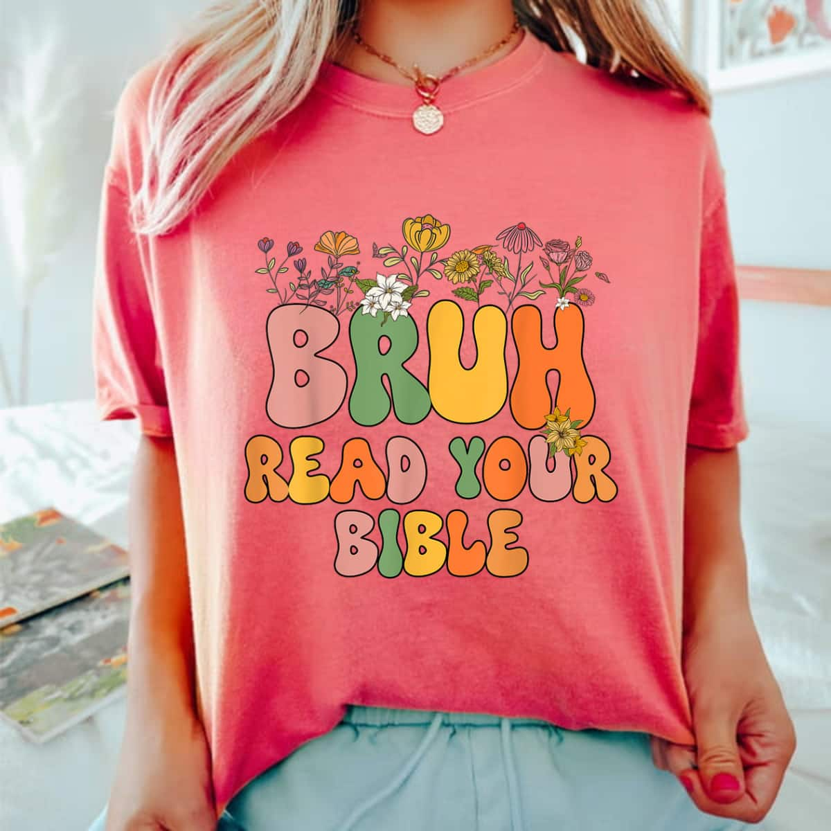 Girls Bruh Read Your Bible Funny Christian Religious T-Shirt