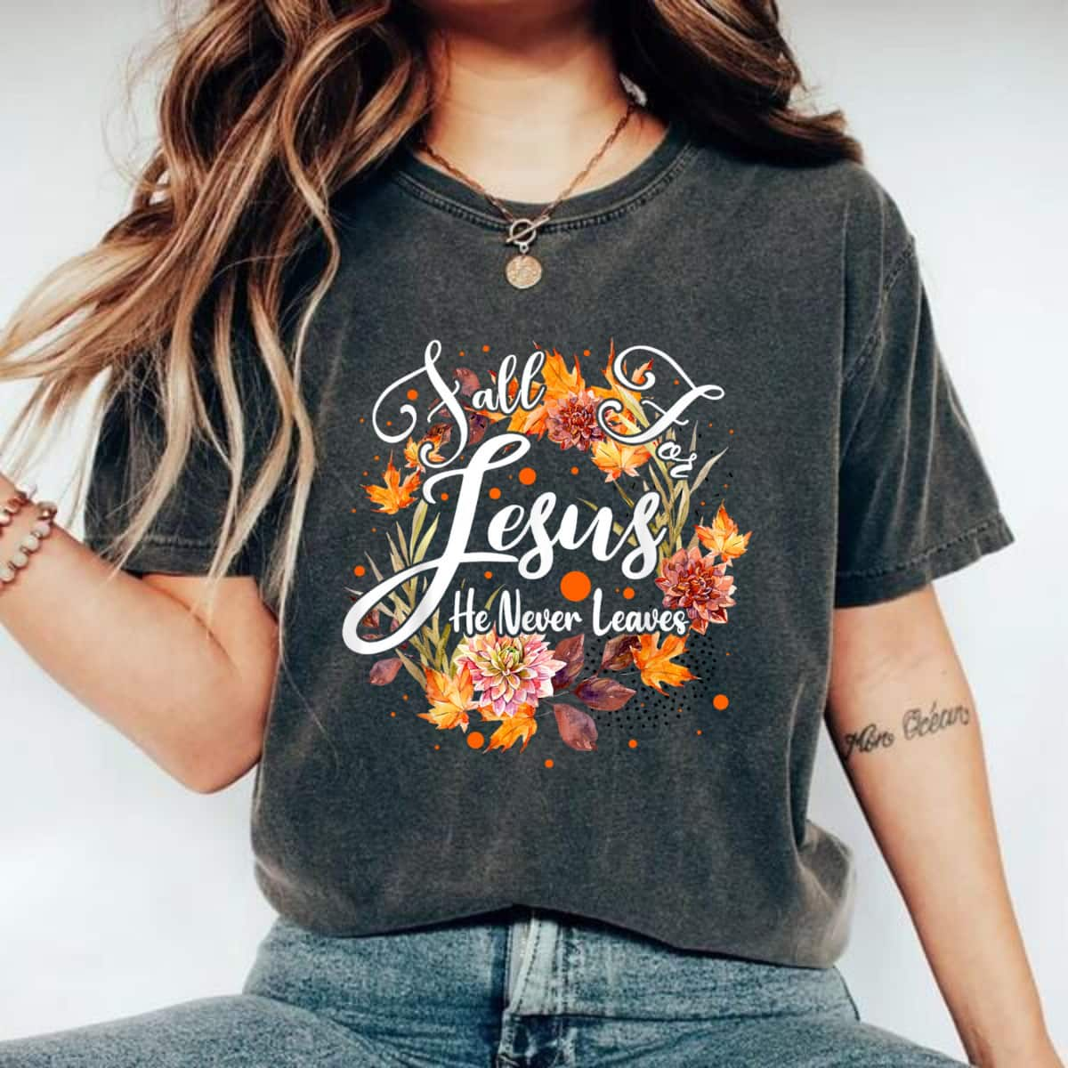 Fall For Jesus He Never Leaves Cute Fall Thanksgiving T-Shirt