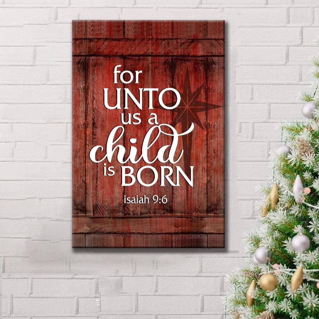 For Unto Us A Child Is Born Christian Canvas Print