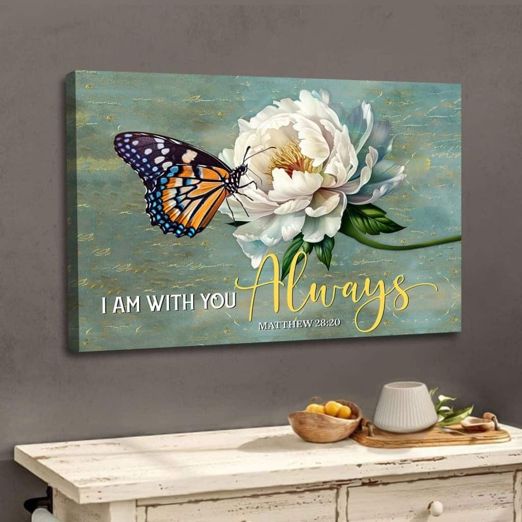 I Am With You Always Matthew 28:20 Butterfly White Peony Canvas Wall Art