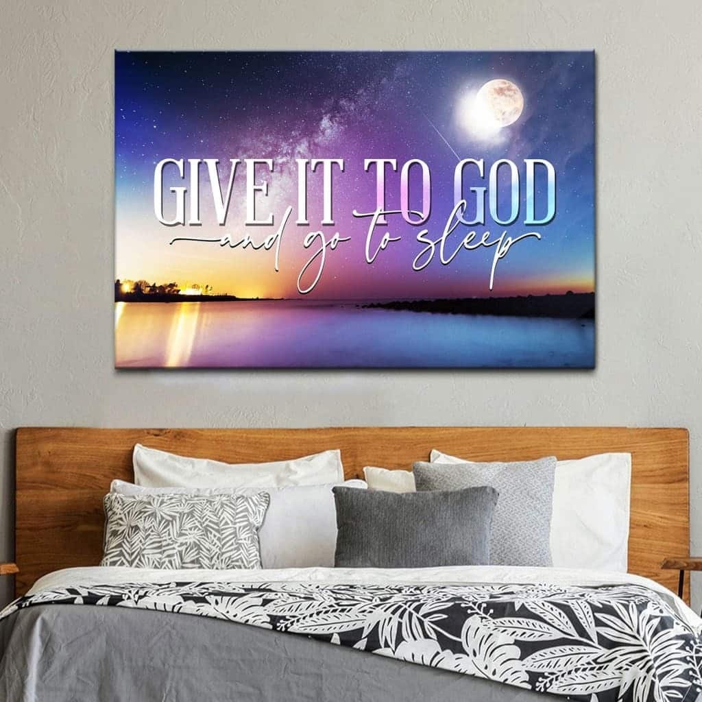 Moon Night Sky Give It To God And Go To Sleep Canvas Wall Art