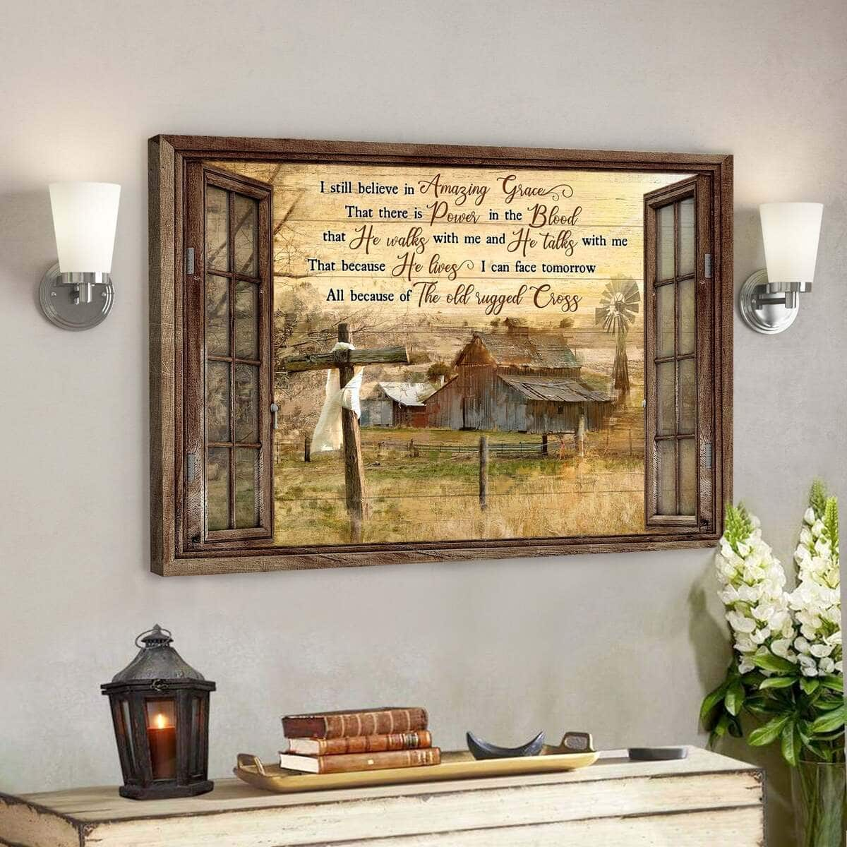 I Still Believe In Amazing Grace Canvas Wall Art