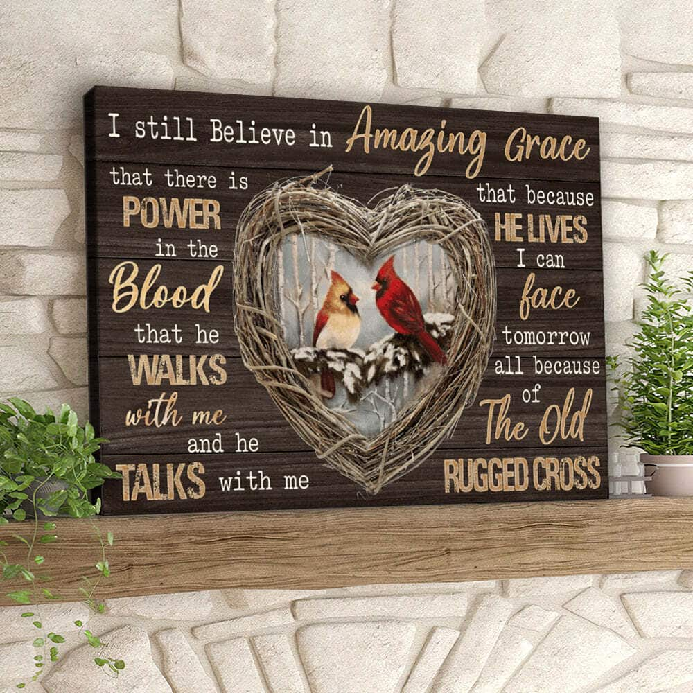 I Still Believe In Amazing Grace Cardinal Bird Canvas Wall Art