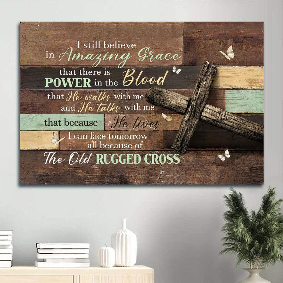 Vintage I Still Believe In Amazing Grace Canvas Wall Art