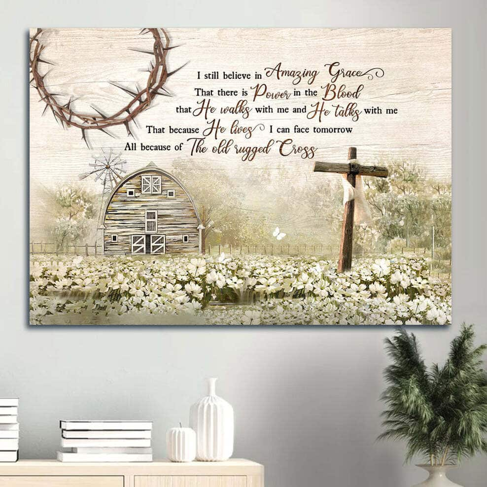 Flower Field Countryside I Still Believe In Amazing Grace Canvas Wall Art