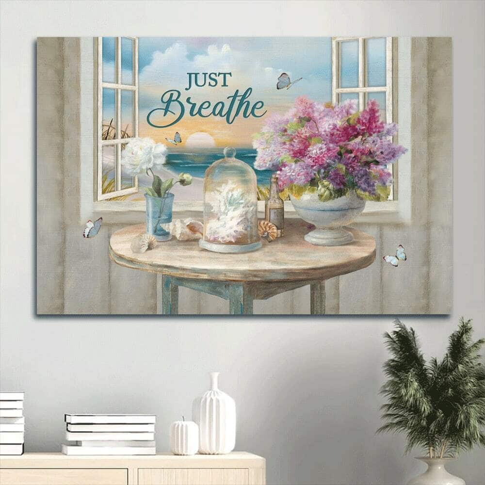 Beautiful Flowers Just Breathe Canvas Wall Art