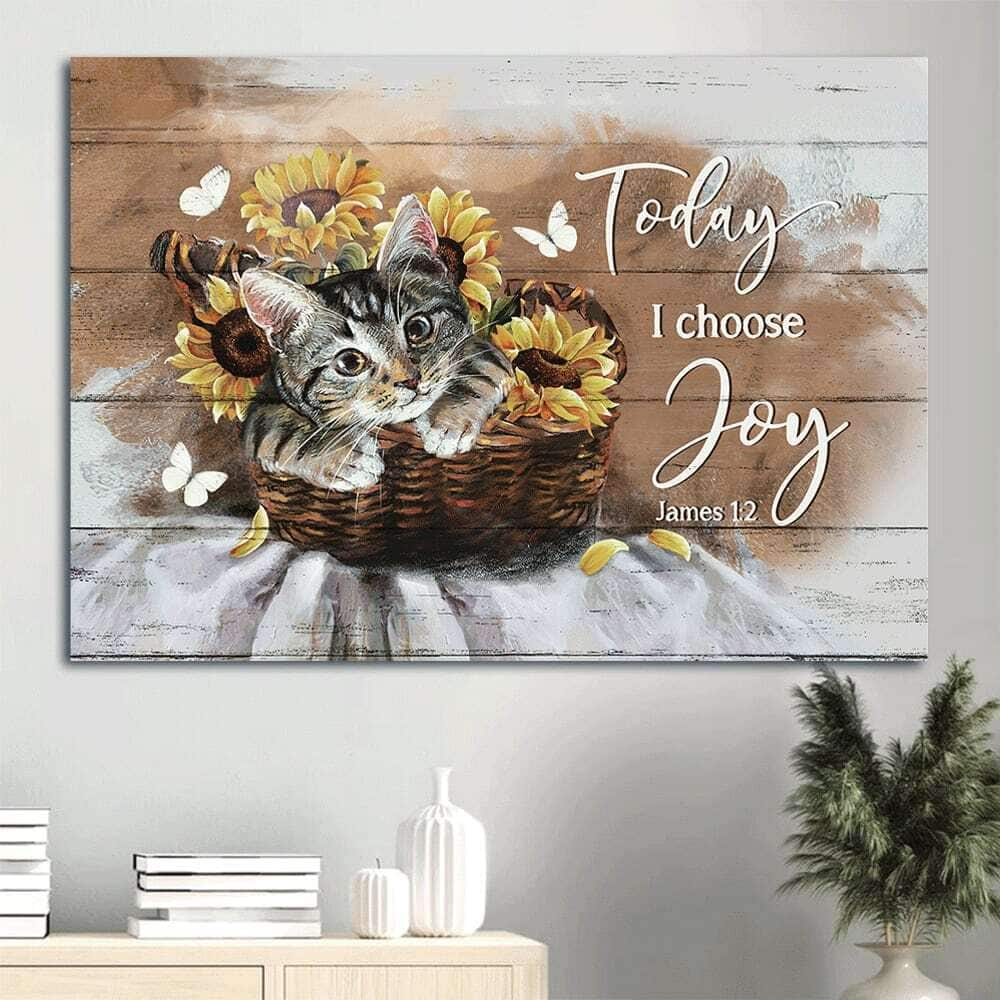 Cat Sunflower James 1:2 Today I Choose Joy Canvas Wall Art