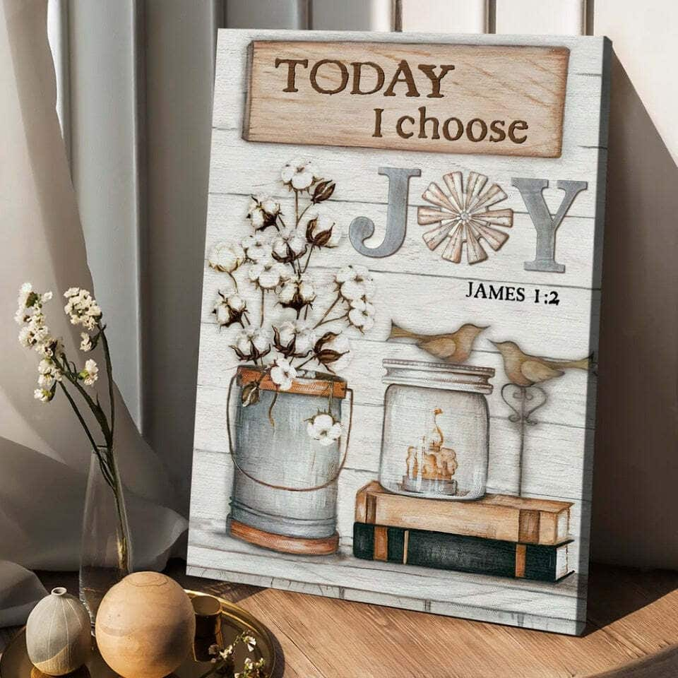 Christian James 1:2 Today I Choose Joy Canvas Print Flower