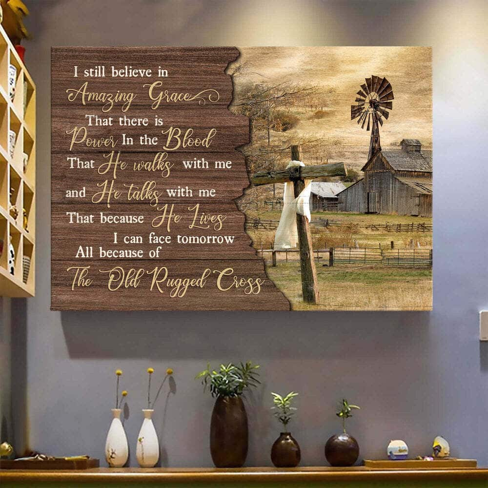 Tranquil Farm Cross I Still Believe In Amazing Grace Canvas Wall Art