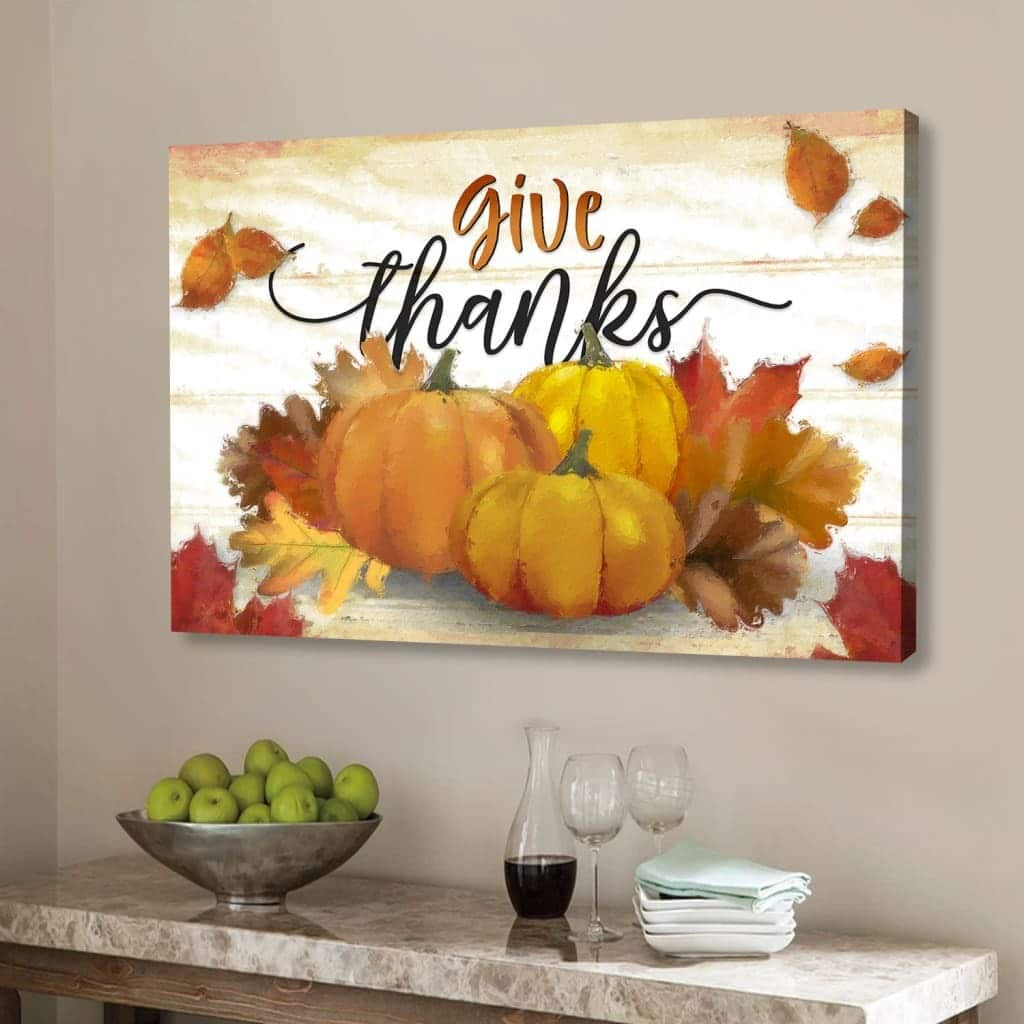 Christian Canvas Wall Art Give Thanks Pumpkin Fall Thanksgiving