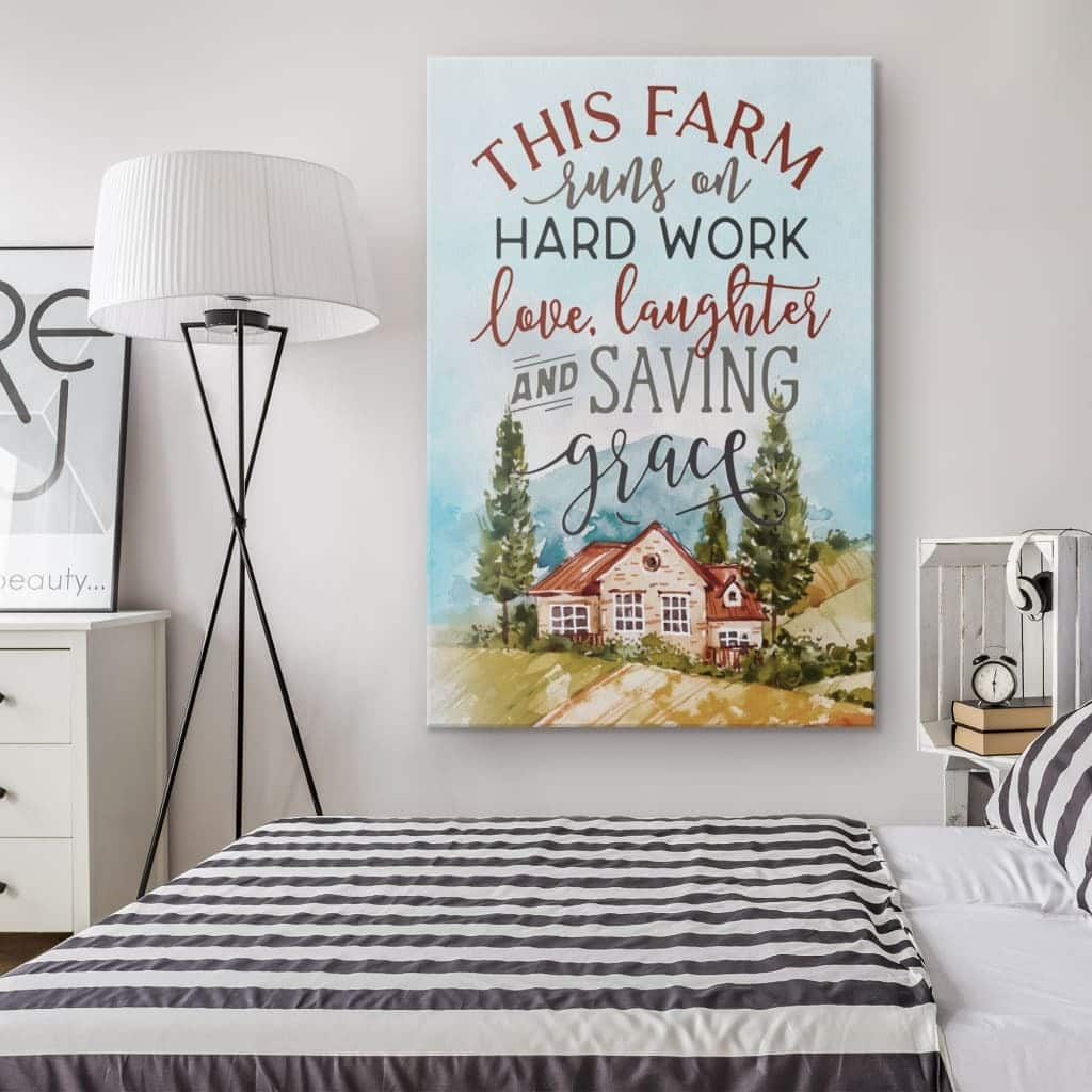 Christian Canvas Print Hard Work Love Laughter And Saving Grace