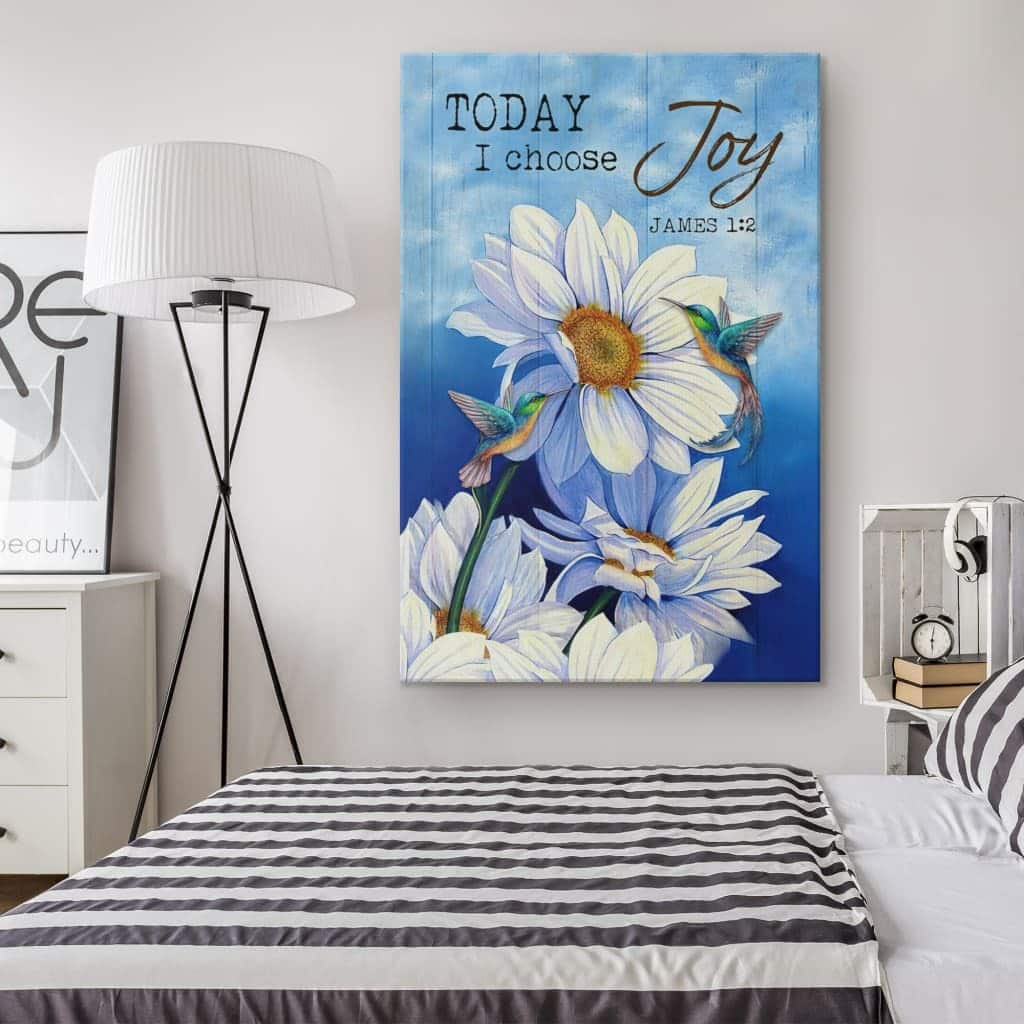 Christian James 1:2 Today I Choose Joy Canvas Print Hummingbird With Daisies