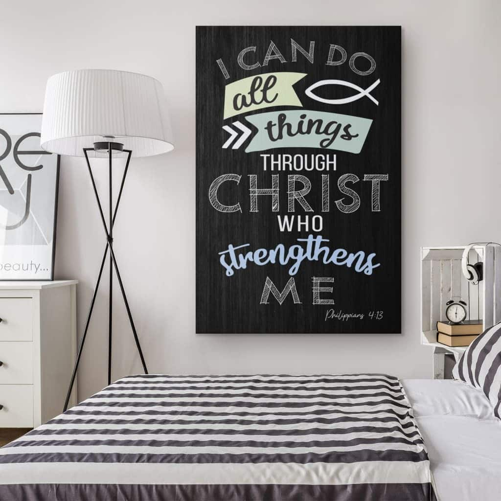 Christian Canvas Print I Can Do All Things Through Christ Philippians 4:13 Bible Verse