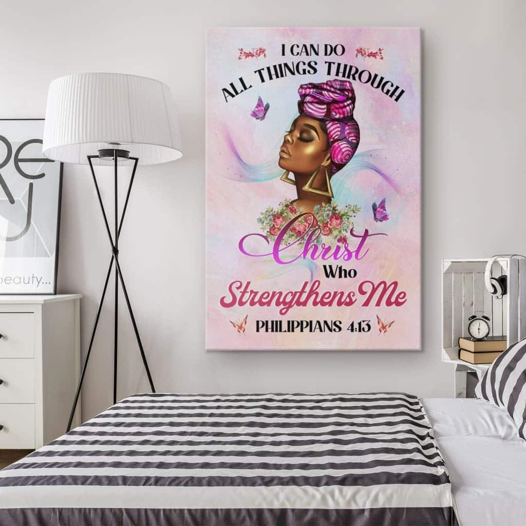 Black Woman I Can Do All Things Through Christ Christian Canvas Print