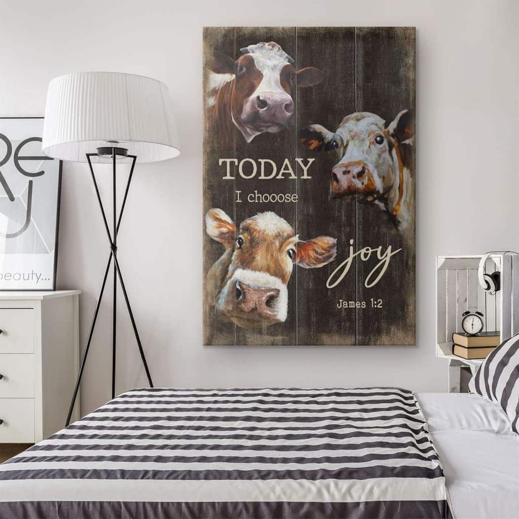 Christian James 1:2 Today I Choose Joy Canvas Print Cows Farmhouse Style