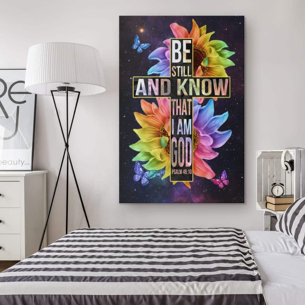 Bible Verse Christian Psalm 46:10 Be Still and Know That I Am God Canvas Print