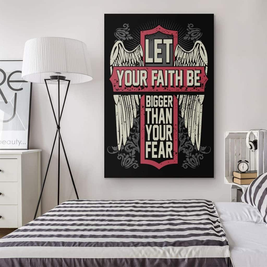 Christian Canvas Print Let Your Faith Be Bigger Than Your Fear Cross