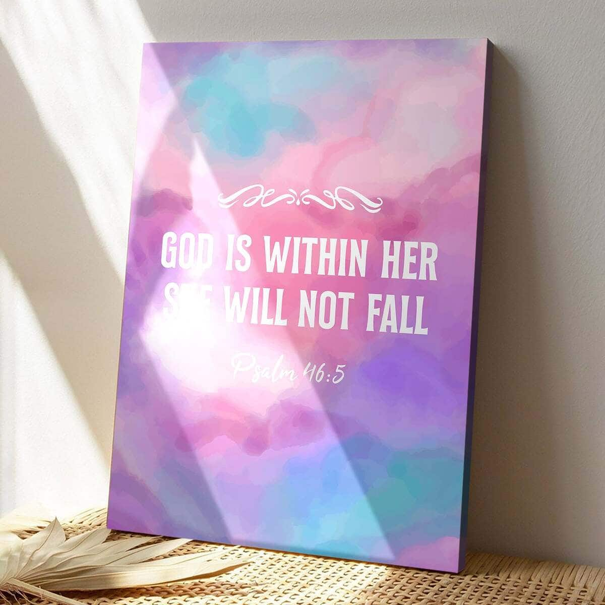 Psalm 46:5 Christian Canvas Print God Is Within Her She Will Not Fall