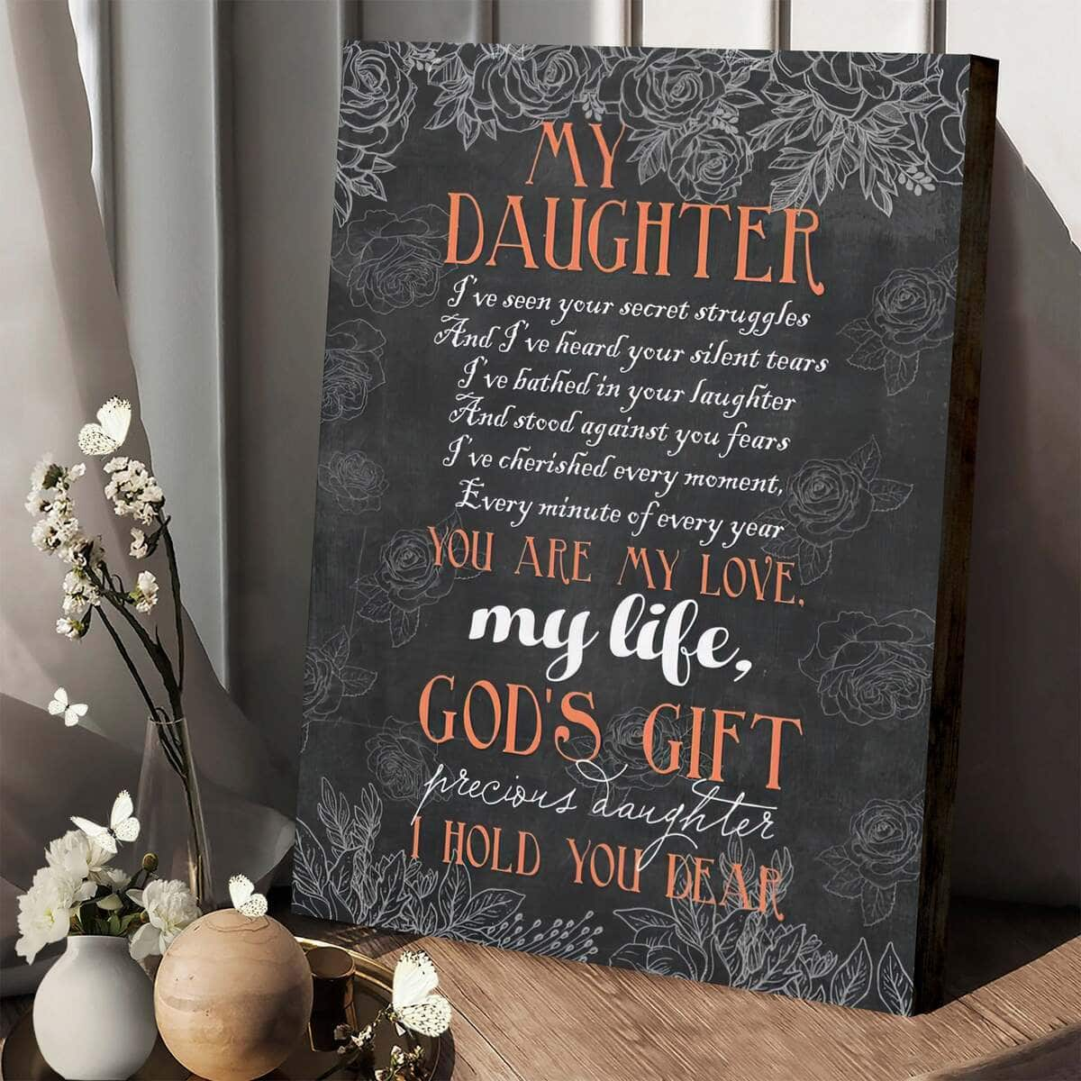 Christian Canvas Print My Daughter You Are My Love My Life God's Gift