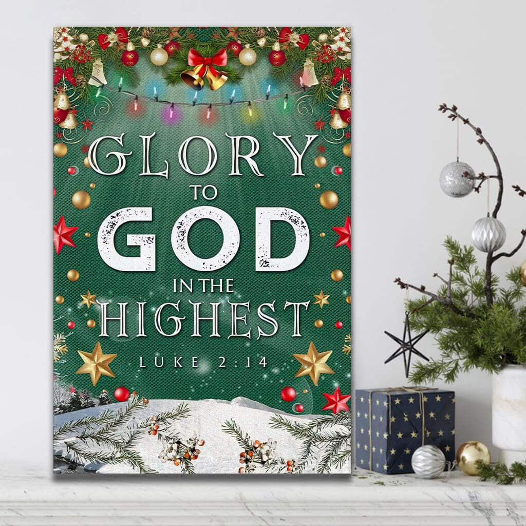 Christian Canvas Print Bible Verse Glory To God In The Highest Luke 2:14